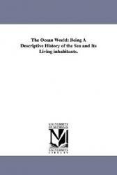 【预售】The Ocean World: Being a Descriptive History of the