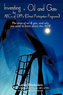 【预售】Investing in Oil and Gas: The ABC's of Dpps (Direct