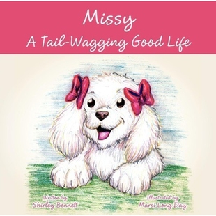 按需印刷Missy - A Tail-Wagging Good Life[9781468594768]