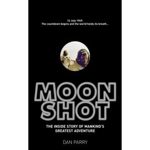 预订Moonshot:The Inside Story of Mankind's Greatest Adventure