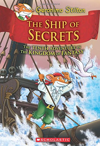 精装英文原版 老鼠记者 梦幻王国 The Ship of Secrets (Geronimo Stilton and the Kingdom of Fantasy #10)儿童英语课外读物故事