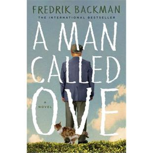 弗雷德里克 巴克曼:一个叫欧维的男人决定去死 英文原版 A Man Called Ove Fredrik Backman