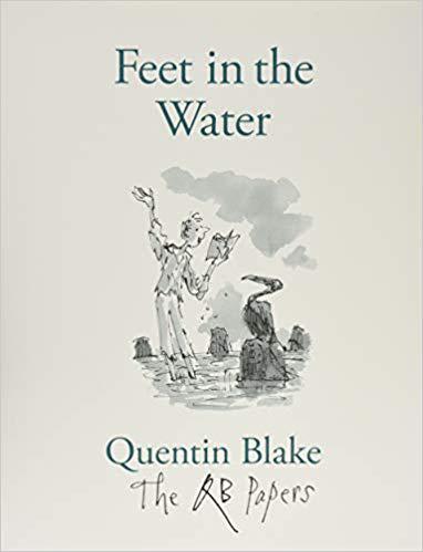 现货英文原版 Feet in the Water脚在水中 Quentin Blake昆汀布莱克文学小说书籍