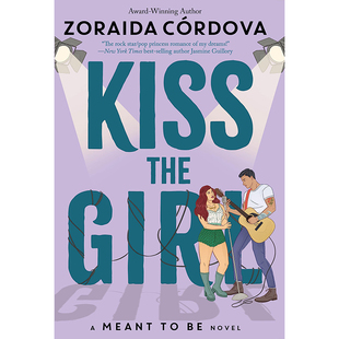 【预售】英文原版 Kiss the Girl 吻那个女孩 Disney Publishing Group Zoraida Córdova 爱情小说书籍