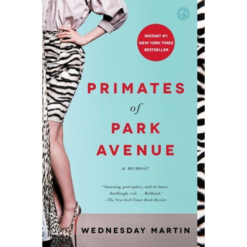 现货 公园大道的灵长类 Primates of Park Avenue: A Memoir 我是个妈妈，我需要铂金包 [9781476762715]