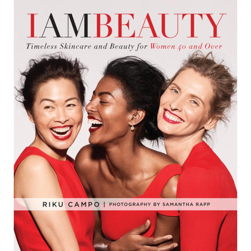 【4周达】I Am Beauty: Timeless Skincare and Beauty for Women 40 and Over [9780062946454]