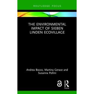 【4周达】The Environmental Impact of Sieben Linden Ecovillage [9780367145644]