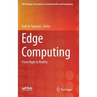 【4周达】Edge Computing : From Hype to Reality [9783319990606]