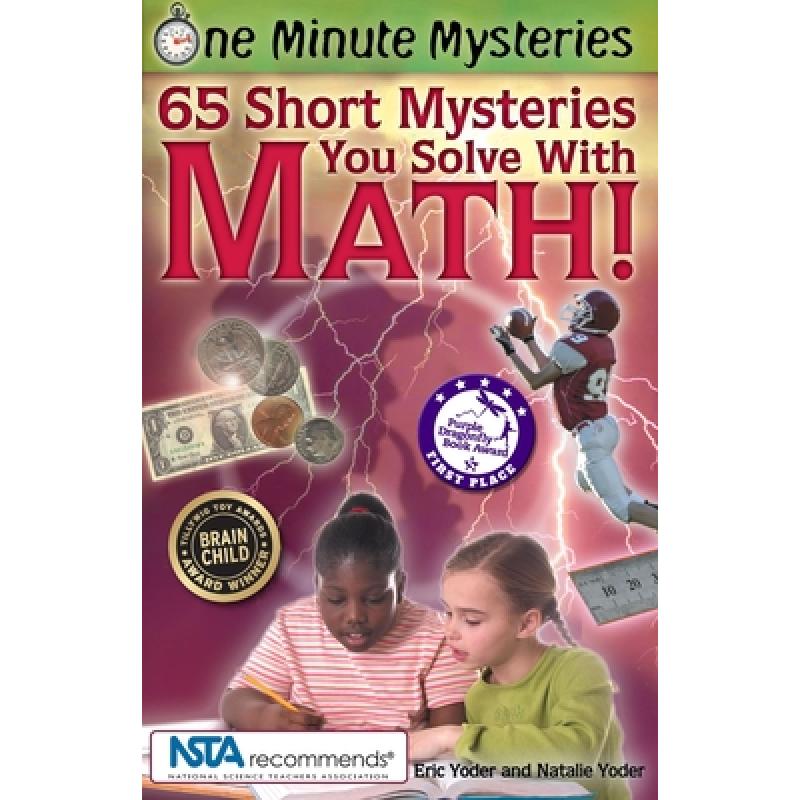 【4周达】One Minute Mysteries: 65 Short Mysteries You Solve with Math! [9780967802008]