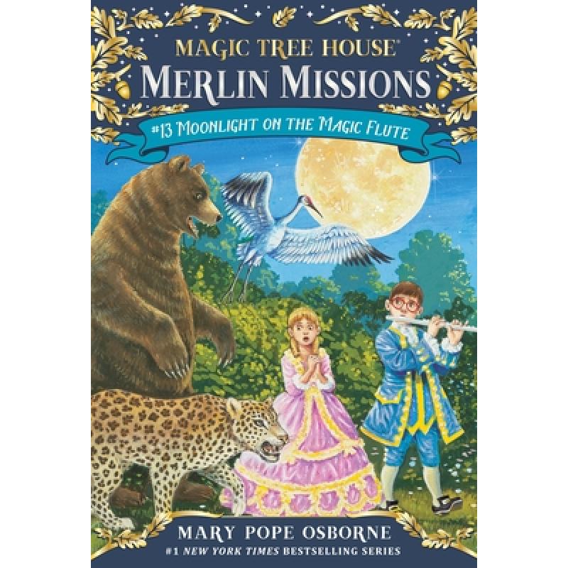 预订 Moonlight on the Magic Flute: Magic Tree House, Bk. 13(Paperback) [9780375856471]