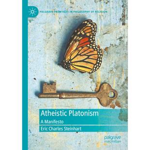 【4周达】Atheistic Platonism: A Manifesto [9783031177545]
