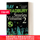 英文原版小说 Ray Bradbury Stories Volume 2 雷·布拉德伯里短篇自选集 第二卷 英文版 进口英语原版书籍