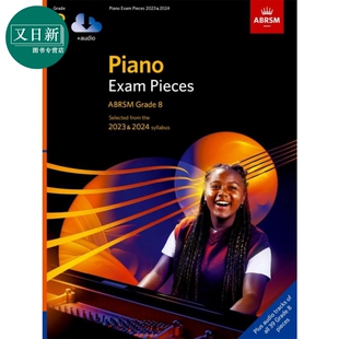 Piano Exam Pieces 2023 & 2024 ABRSM Grade 8 英皇考级 钢琴考试曲目2023&2024 英国皇家音乐学院8级 含音频 又日新