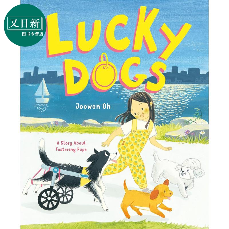 幸运狗 Lucky Dogs A Story About Fostering Pups英文原版 儿童绘本故事 动物宠物故事图画书 精装进口读物4-8岁 又日新