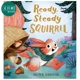 准备准备小松鼠 Nicola Kinnear Ready Steady Squirrel 英文原版 儿童绘本 动物故事图画书 精品绘本 进口童书 又日新