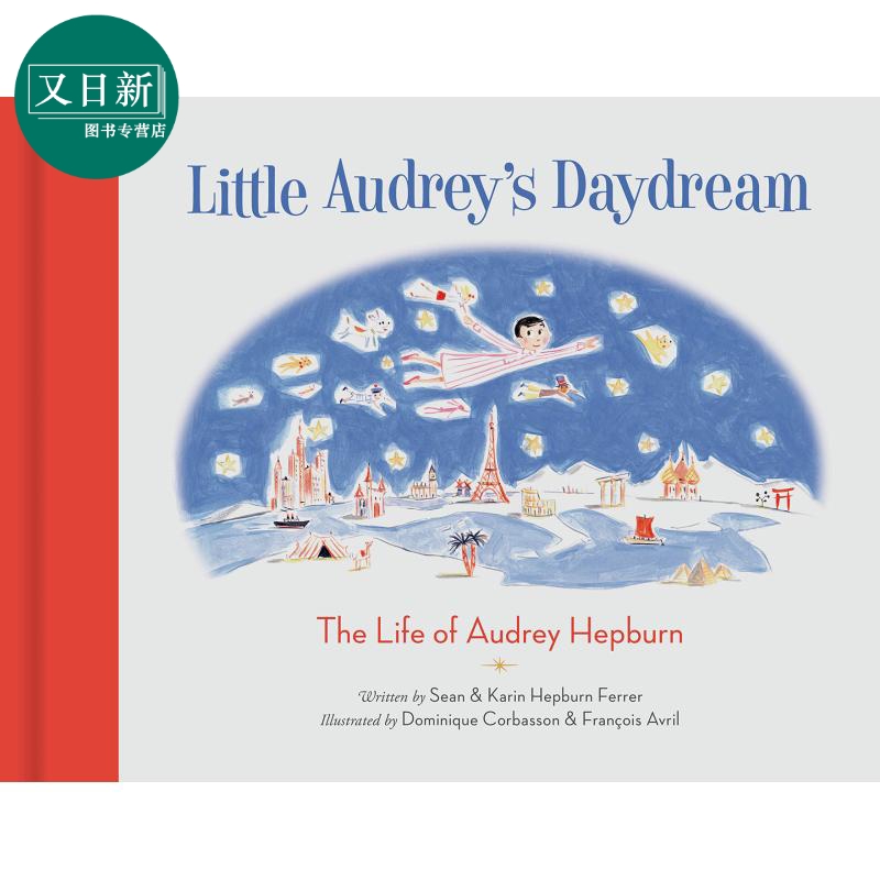 Karin Hepburn Ferrer：Little Audrey's Daydream 小奥代的白日梦 精品绘本 低幼亲子故事绘本 精装 英文原版 6-9岁