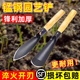 挖野菜神器锰钢小铲子种菜养花多肉不锈钢园艺工具除草挖土铁铲锹