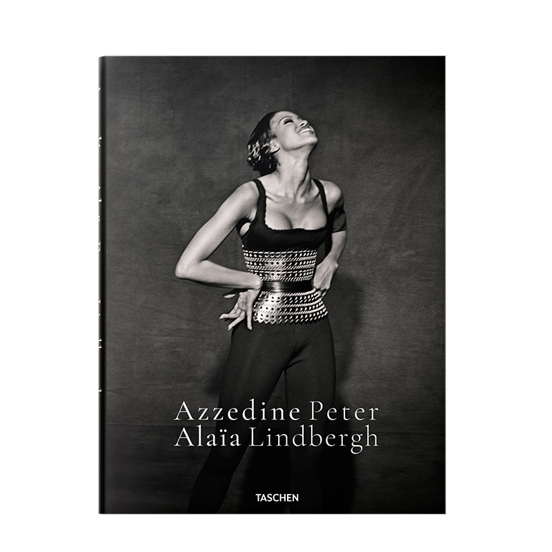 现货Peter Lindbergh.Azzedine Alaia 摄影师彼得·林德伯格与服装设计师阿兹丁·阿拉亚 英文进口图书画册摄影作品包邮