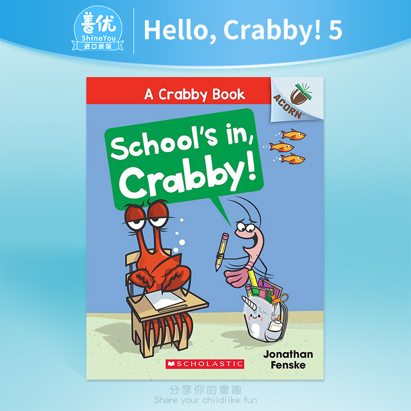 【预售】A Crabby Book 5 School's In, Crabby!学乐橡树种子系列虾蟹一族05 你好小螃蟹 英文原版进口图书儿童漫画 善优图书