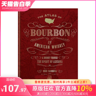 【现货】美国波旁和威士忌图集 The Atlas of Bourbon and American Whiskey 调酒饮酒指南 英文原版进口图书