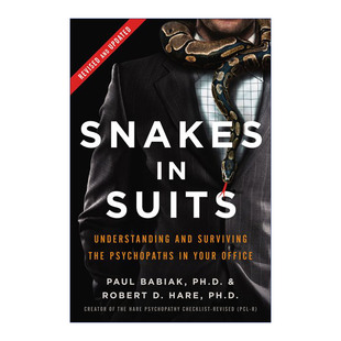 英文原版 Snakes in Suits Revised Edition 穿西装的蛇 职场中的反社会人格 识别和远离伤害的职场指南 修订版 精装 进口书籍