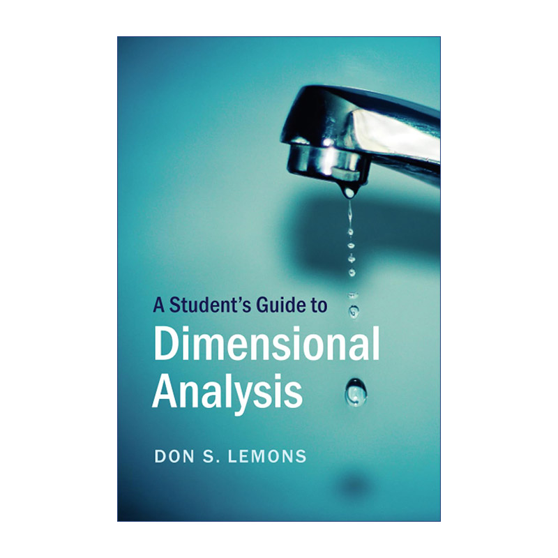 英文原版 A Student's Guide to Dimensional Analysis 剑桥学生指南系列 量纲分析 多恩·S.莱蒙斯 英文版 进口英语原版书籍