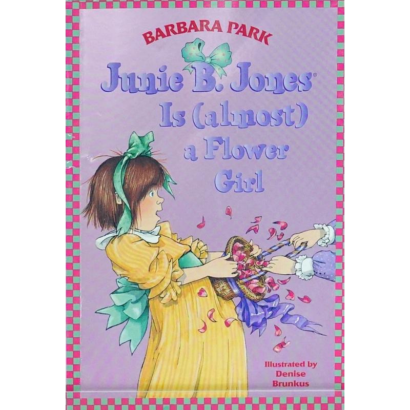 Junie B. Jones Is almost a Flower Girl by Barbara Park平装Random House几乎是个花童