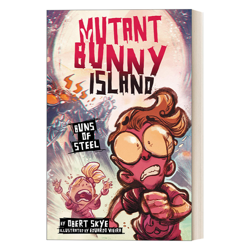 英文原版 Mutant Bunny Island 3 Buns of Steel 兔子岛历险记3 精装儿童漫画桥梁书 英文版 进口英语原版书籍