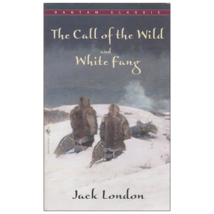 【现货】The Call of the Wild and White Fang，野性的呼唤 Jack London杰克伦敦作品 英文原版