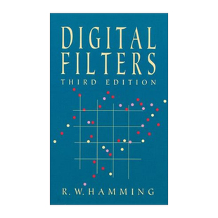 数字滤波器 Digital Filters (Dover Civil and Mechanical Engineering) 图灵奖得主 汉明码发明者Richard Hamming 英文原版