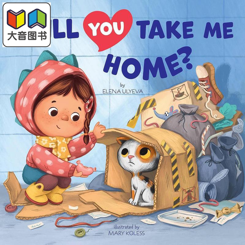 宠物手记 带我回家吧 Will You Take Me Home 英文原版 儿童绘本 动物故事图画书 精装绘本 进口儿童读物4-8岁 大音