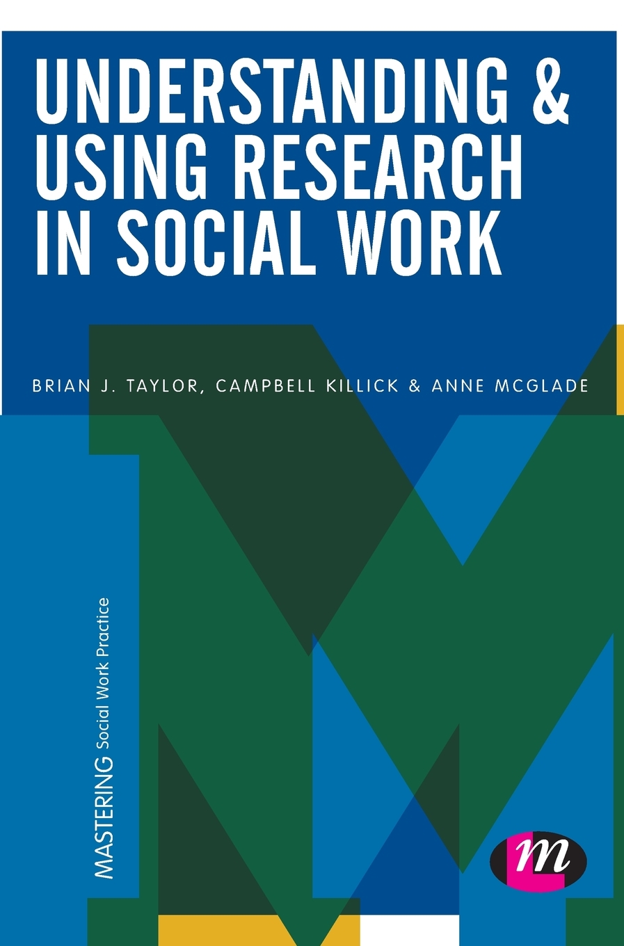 【预售 按需印刷】Understanding and Using Research in Social Work