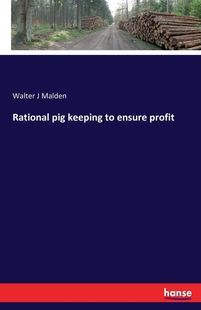 【预售 按需印刷】Rational pig keeping to ensure profit