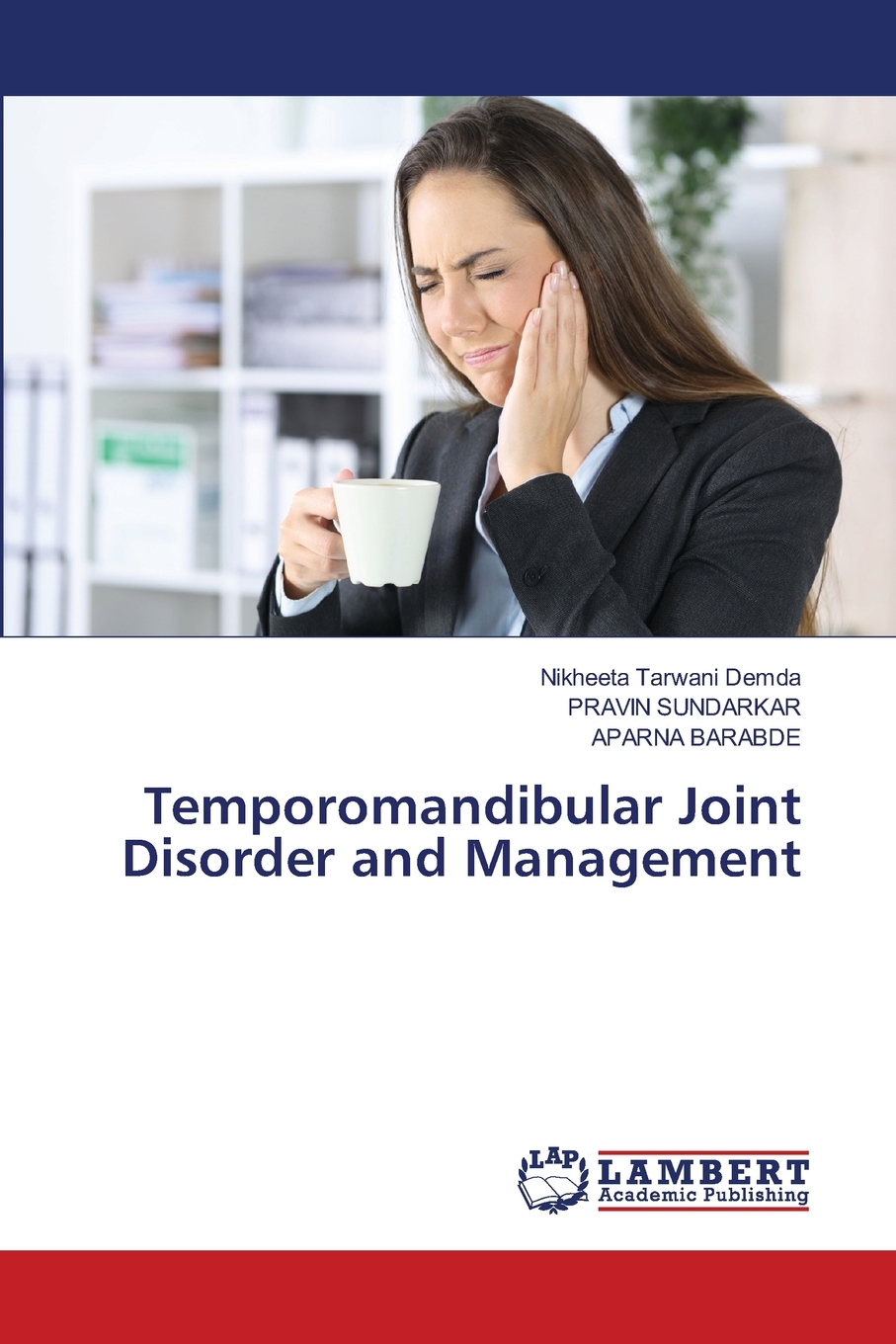 【预售 按需印刷】Temporomandibular Joint Disorder and Management