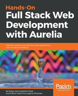 【预售 按需印刷】Hands-On Full Stack Web Development with Aurelia