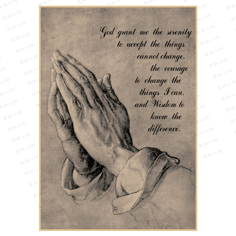 祈祷之手接受不能改变的 改变可以改变的 励志牛皮纸海报装饰画