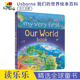 Usborne My Very First Book of Our World 我们的世界 儿童英文原版进口图书 英语百科科普绘本 3-6岁 尤斯伯恩 低幼儿童课外读物