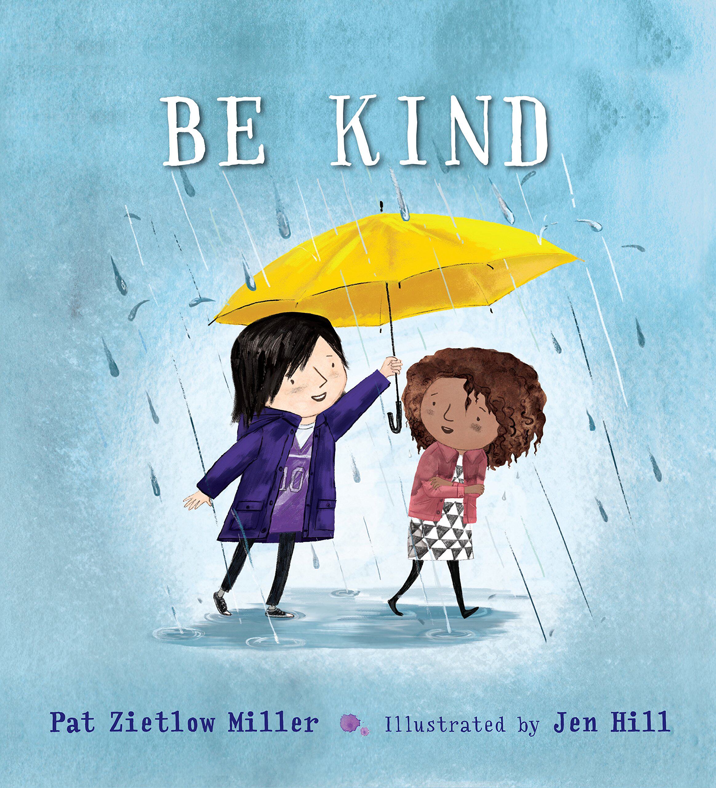 善良 精装绘本 be kind 英文原版 pat zietlow miller & jen hill