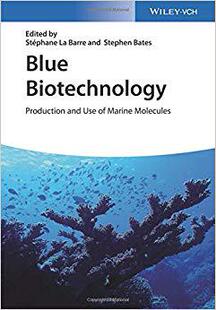 【预售】Blue Biotechnology - Production And Use Of Marine Molecules