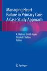 [预订]Managing Heart Failure in Primary Care: A Case Study Approach
