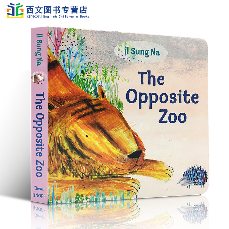 英文原版 The Opposite Zoo 萌萌哒 反义词 幼儿启蒙认知早教绘本 启蒙入门Il Sung Na 韩国插画名家伊尔宋娜book of babies同作者