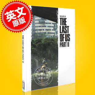 最后生还者2 美国末日 游戏艺术设定集 英文原版 The Art of the Last of Us Part II PS4游戏 顽皮狗工作室 **章部分