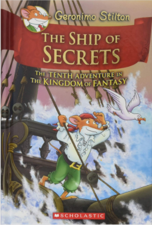 现货 英文原版 老鼠记者与奇幻王国10：秘密之船 精装Geronimo Stilton and the Kingdom of Fantasy: 10 The Ship of Secrets