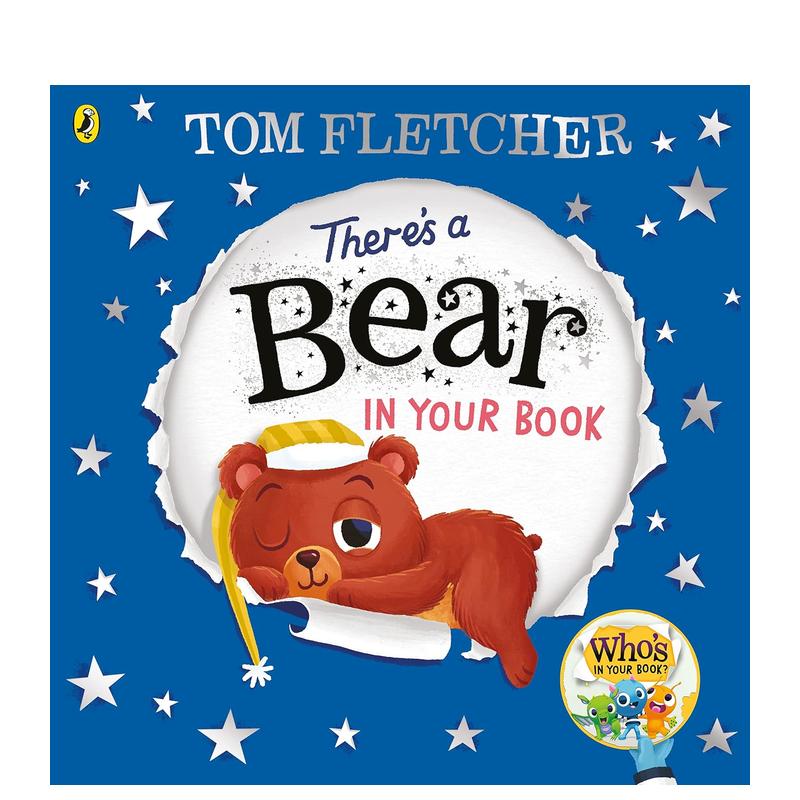 【预 售】你的书中有一只熊（你的书中有谁？） There's a Bear in Your Book (Who's in Your Book?) 原版英文儿童趣味