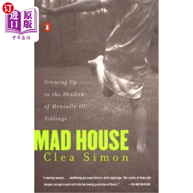 海外直订医药图书Mad House: Growing Up in the Shadow of Mentally Ill Siblings 疯人院:在患有精神疾病的兄弟姐妹的阴影