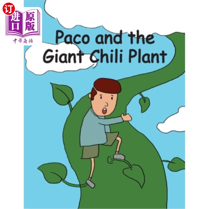 海外直订Paco and the Giant Chili Plant Paco和巨大的辣椒植物
