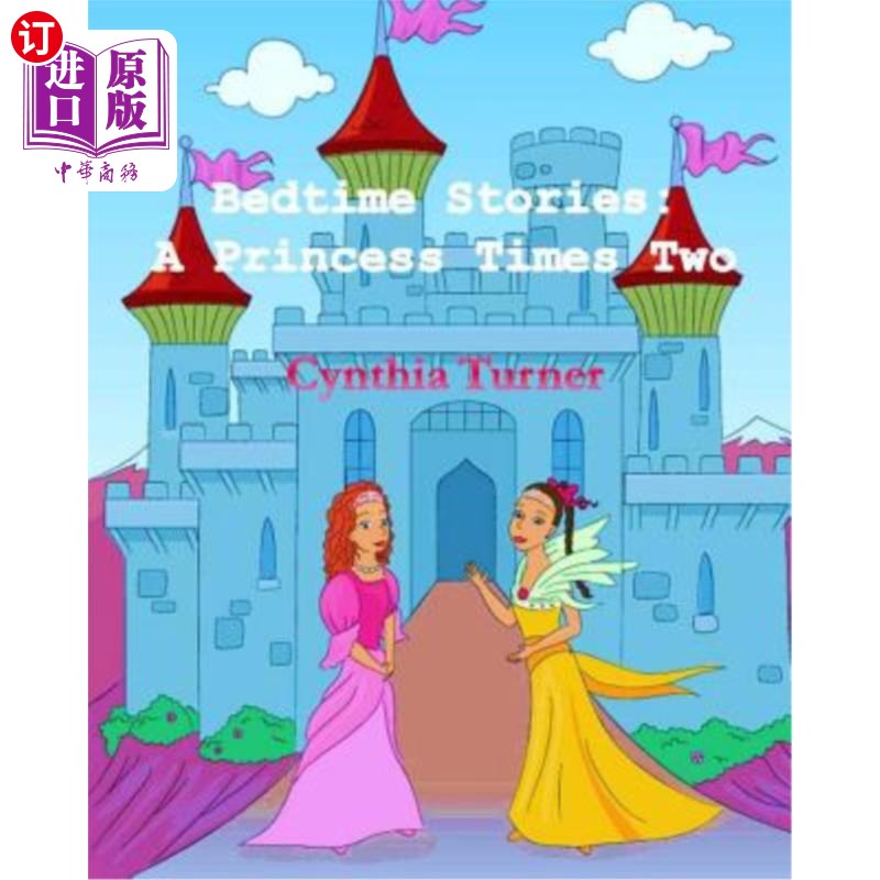 海外直订Bedtime Stories: A Princess Times Two 睡前故事：公主乘二