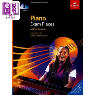 现货 Piano Exam Pieces 2023 & 2024 ABRSM Grade 8 英皇考级 钢琴考试曲目2023&2024 英国皇家音乐学院8级 含音频【中商原版】