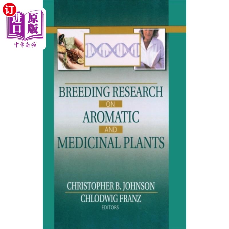 海外直订医药图书Breeding Research on Aromatic and Medicinal Plan... 芳香药用植物育种研究“，