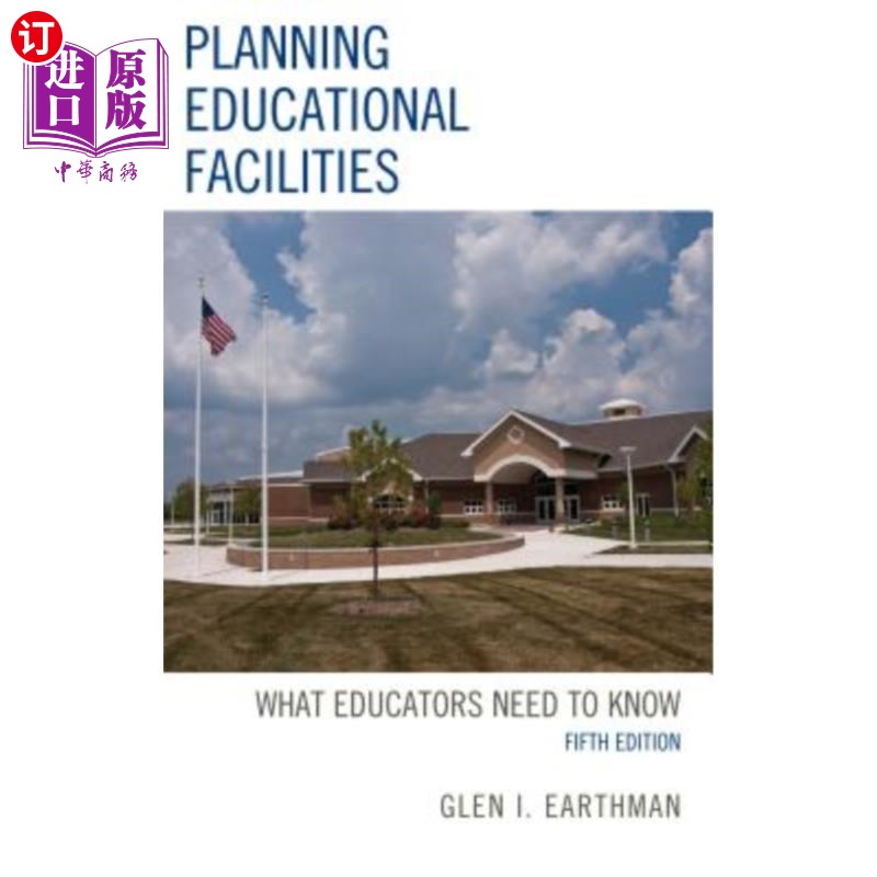 海外直订Planning Educational Facilities: What Educators Need to Know, 5th Edition 规划教育设施：教育者需要知道什么